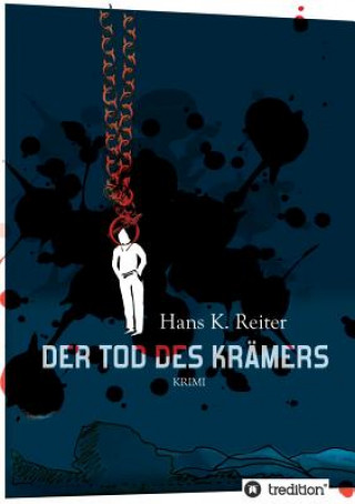 Kniha Der Tod Des Kramers Hans K. Reiter