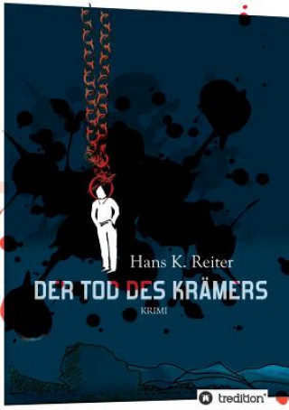 Livre Der Tod Des Kramers Hans K. Reiter