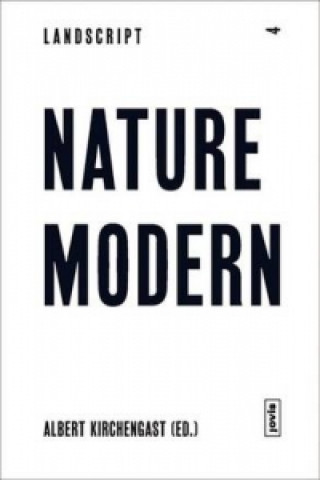 Kniha Landscript 4: Nature Modern Albert Kirchengast