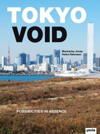 Książka Tokyo Void Marieluise Jonas