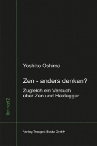 Buch Zen - anders denken? Yoshiko Oshima