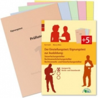 Книга Der Einstellungstest / Eignungstest zur Ausbildung: Steuerfachangestellter, Rechtsanwaltsfachangestellter, Rechtsanwalts- und Notarfachangestellter Kurt Guth