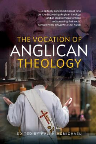 Книга Vocation of Anglican Theology Ralph McMichael