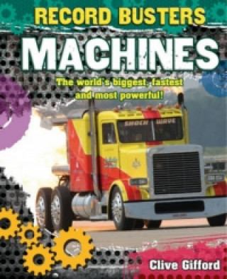 Knjiga Machines Clive Gifford