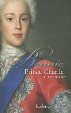 Livre Bonnie Prince Charlie Roderick Graham