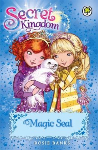 Книга Secret Kingdom: Magic Seal Rosie Banks