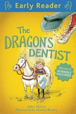 Kniha Early Reader: The Dragon's Dentist John McLay