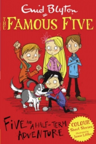 Book Famous Five Colour Short Stories: Five and a Half-Term Adventure Enid Blyton