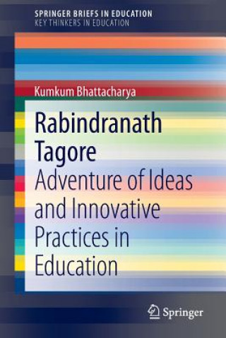 Könyv Rabindranath Tagore Kumkum Bhattacharya