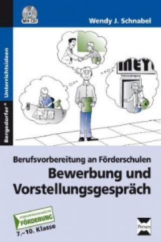 Könyv Bewerbung und Vorstellungsgespräch, m. 1 CD-ROM Wendy J. Schnabel