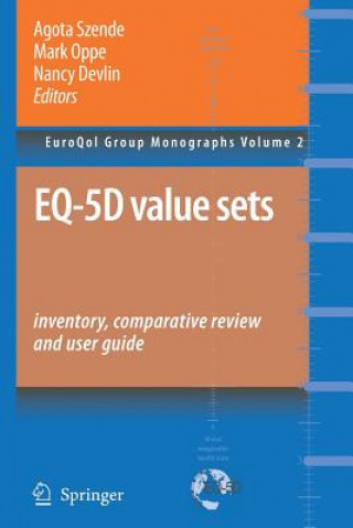 Carte EQ-5D Value Sets: Inventory, Comparative Review and User Guide Agota Szende