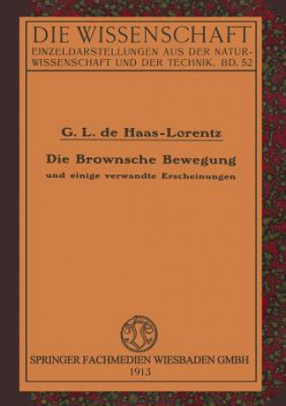 Książka Die Brownsche Bewegung Und Einige Verwandte Erscheinungen Geertruida Luberta  de Haas-Lorentz