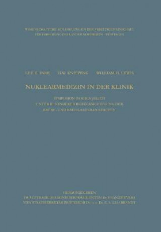 Carte Clinical Aspects of Nuclear Medicine / Nuklearmedizin in Der Klinik Lee E. Farr