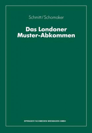 Könyv Das Londoner Muster-Abkommen Wolfgang Schmitt