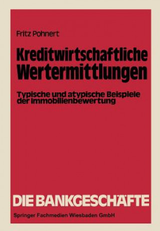 Książka Kreditwirtschaftliche Wertermittlungen Fritz Pohnert