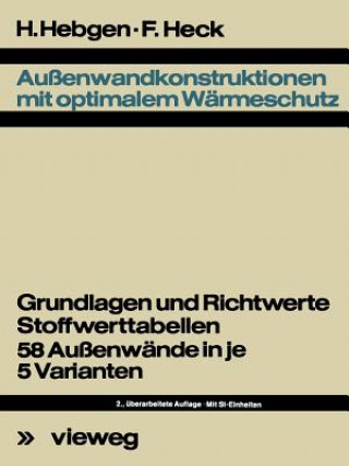 Książka Au enwandkonstruktionen Mit Optimalem W rmeschutz Friedrich Hebgen