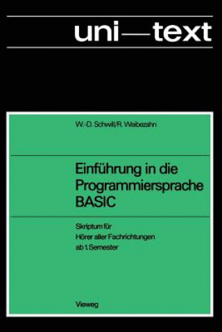 Knjiga Einf hrung in Die Programmiersprache Basic Wolf-Dietrich Schwill