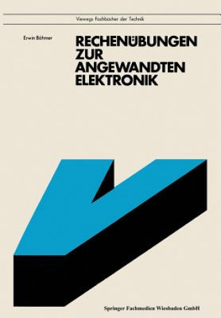 Könyv Rechenubungen Zur Angewandten Elektronik Erwin Böhmer