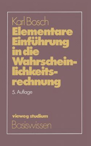 Buch Elementare Einfuhrung in die Wahrscheinlichkeitsrechnung Karl Bosch