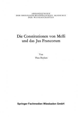 Βιβλίο Die Constitutionen Von Melfi Und Das Jus Francorum Thea von der Lieck-Buyken