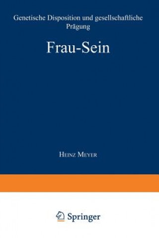 Könyv Frau -- Sein Heinz Meyer