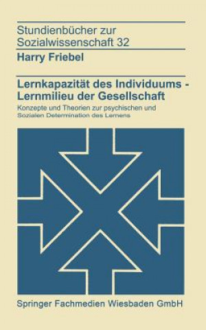 Kniha Lernkapazit t Des Individuums -- Lernmilies Der Gesellschaft Harry Friebel