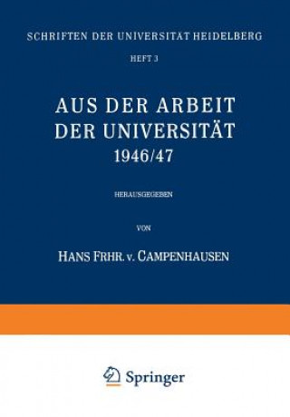 Könyv Aus Der Arbeit Der Universit t 1946/47 Hans v. Campenhausen