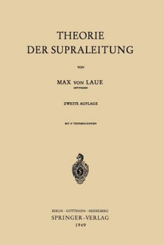 Könyv Theorie Der Supraleitung Max v. Laue