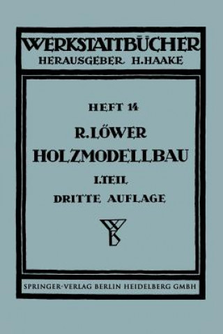 Carte Der Holzmodellbau R. Löwer