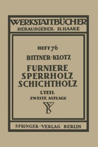 Kniha Furniere - Sperrholz Schichtholz J. Bittner