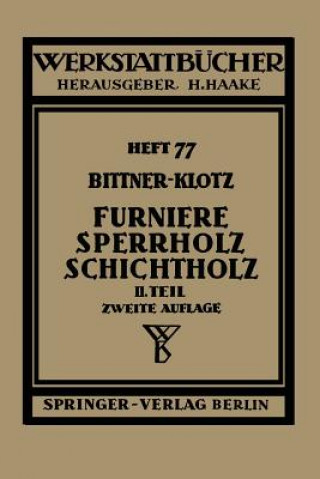 Kniha Furniere - Sperrholz Schichtholz J. Bittner