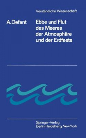 Libro Ebbe Und Flut Des Meeres Der Atmosph re Und Der Erdfeste Albert Defant