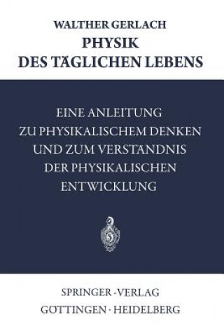 Kniha Physik Des Taglichen Lebens Walther Gerlach