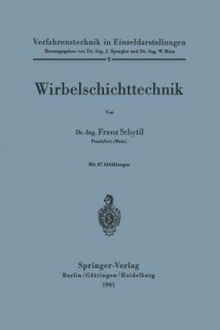 Könyv Wirbelschichttechnik Franz Schytil