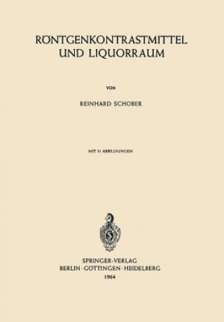 Könyv Roentgenkontrastmittel Und Liquorraum Reinhard Schober