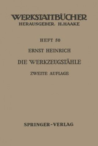 Kniha Die Werkzeugstähle E. Heinrich