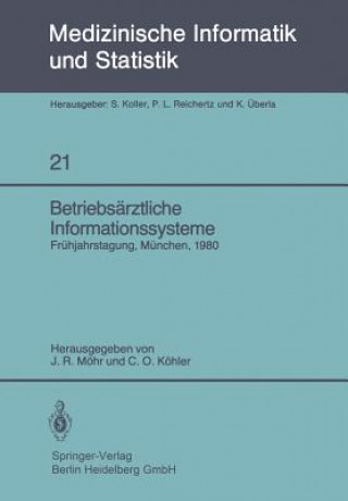 Kniha Betriebsarztliche Informationssysteme J.R. Möhr