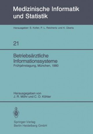 Könyv Betriebsarztliche Informationssysteme J.R. Möhr