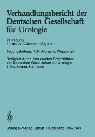 Carte Verhandlungsbericht Der Deutschen Gesellschaft Fur Urologie K. F. Albrecht