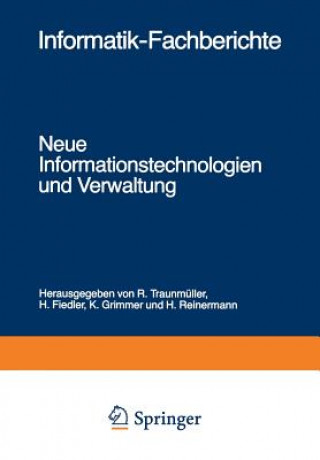 Книга Neue Informationstechnologien Und Verwaltung R. Traunmüller
