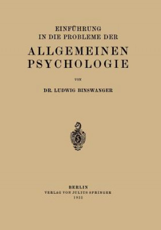 Carte Einf hrung in Die Probleme Der Allgemeinen Psychologie Ludwig Binswanger
