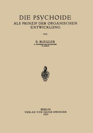 Kniha Die Psychoide Eugen Bleuler