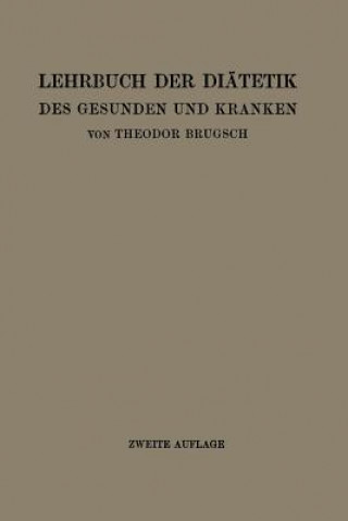 Book Lehrbuch Der Di tetik Des Gesunden Und Kranken Theodor Brugsch