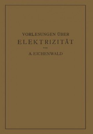 Książka Vorlesungen  ber Elektrizit t A. Eichenwald