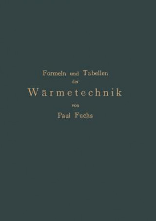 Książka Formeln Und Tabellen Der W rmetechnik Paul Fuchs