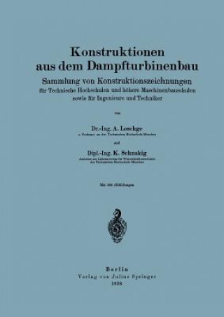 Carte Konstruktionen Aus Dem Dampfturbinenbau A. Loschge