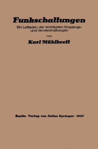 Kniha Funkschaltungen Karl Mühlbrett