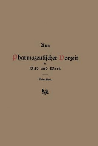 Buch Aus Pharmazeutischer Vorzeit in Bild Und Wort Hermann Peters