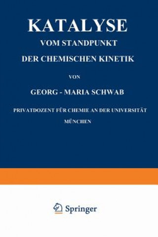 Carte Katalyse Vom Standpunkt Der Chemischen Kinetik Georg-Maria Schwab