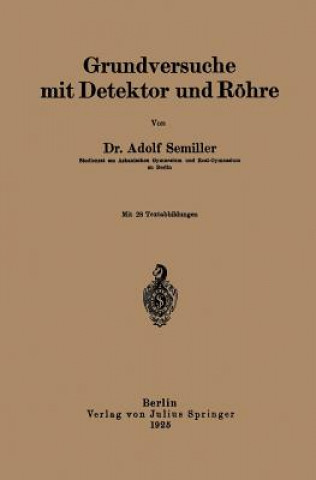 Könyv Grundversuche Mit Detektor Und R hre Adolf Semiller